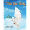 I Saw You Today - Hardcover