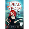 Dead Wrong - Paperback