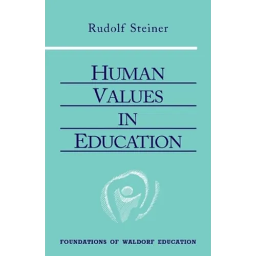 Human Values in Education: (Cw 310) Volume 20 - Paperback