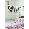 Patches Of Life - Paperback