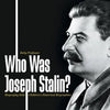 Who Was Joseph Stalin? - Biography Kids Children's Historical Biographies - Paperback