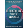 The Village of Bones: Sabalah's Tale - Paperback