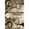 The Steampunk Trilogy - Paperback