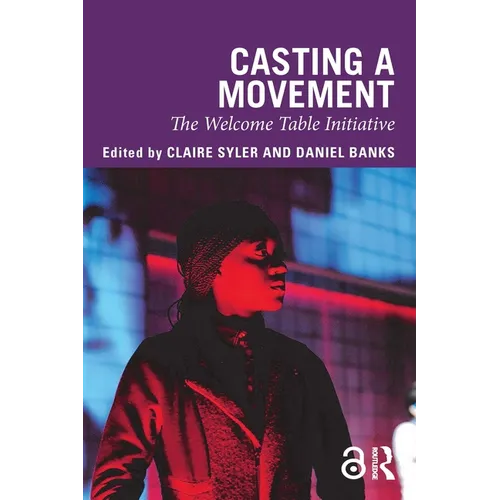 Casting a Movement: The Welcome Table Initiative - Paperback