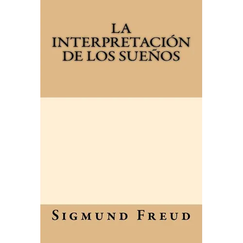 La Interpretacion de los Suenos - Paperback