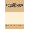 La Interpretacion de los Suenos - Paperback