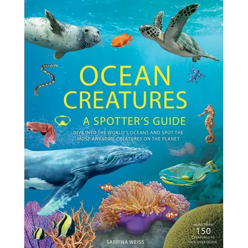 Ocean Creatures: A Spotter's Guide - Hardcover
