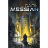 The Dark Messiah - Paperback