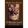 O Beulah Land: Book II of the Beulah Quintet - Paperback