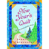 New Year's Quilt: An ELM Creek Quilts Novel - Paperback