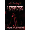 A Little Shop of Horrors: Modern tales of the Weird and Macabre - Paperback