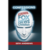 Confessions of a Former Fox News Christian - Paperback