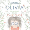 OLIVIA Y EL MISTERIO DE LOS CAPRICHOS (Spanish Edition) - Paperback