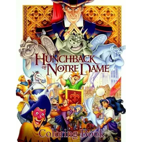 Hunchback of Notre Dame Coloring Book: Coloring Book for Kids and Adults with Fun, Easy, and Relaxing Coloring Pages - Paperback