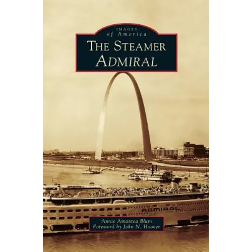 The Steamer Admiral - Hardcover