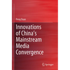 Innovations of China's Mainstream Media Convergence - Paperback