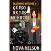 Queso de los Muertos - Paperback