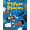 Pillow Places - Hardcover