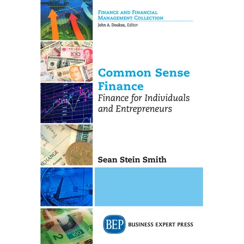 Common Sense Finance: Finance for Individuals and Entrepreneurs - Paperback