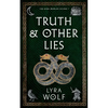 Truth and Other Lies - Paperback