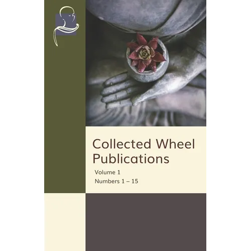 Collected Wheel Publications Volume 1: Numbers 1 - 15 - Paperback