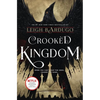 Crooked Kingdom: A Sequel to Six of Crows - Hardcover
