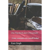 One Paycheck and A Housewife: Home economics on a small budget - Paperback