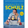 Charles M. Schulz: The Art and Life of the Peanuts Creator in 100 Objects (Peanuts Comics, Comic Strips, Charlie Brown, Snoopy) - Hardcover