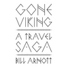Gone Viking: A Travel Saga - Paperback