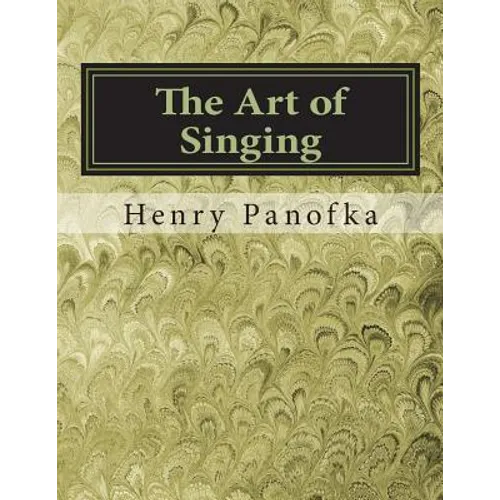 The Art of Singing: 24 Vocalises, Op. 81 for Soprano, M-Soprano and Tenor - Paperback