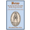 Betsy: The Dark Tale Of A Faire Dolly And Her Truest Friend Anna: Also Making A Simple Rag Doll With Grandmother Shepherd (Gi - Paperback