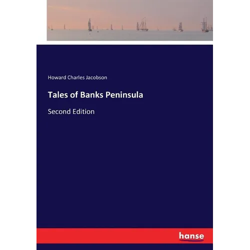 Tales of Banks Peninsula: Second Edition - Paperback