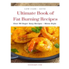 Ultimate Book of Fat Burning Recipes - Paperback