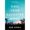 Call Your Daughter Home - Paperback