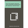 The Incurable Wound And Further Narratives Of Medical Detection - Paperback