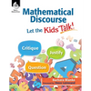 Mathematical Discourse: Let the Kids Talk! - Paperback
