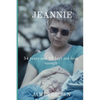 Jeannie: 54 years and 10 days not long enough - Paperback