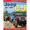 Jeep CJ 1972-1986: How to Build & Modify - Paperback