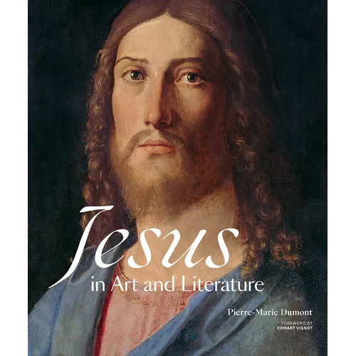 Jesus in Art and Literature: A Visual Biography - Hardcover