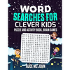 Word Search for Clever Kids: Puzzle and Activity Book, Brain Games - Paperback