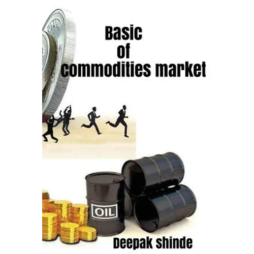 Basic of commodities market: The target of susses - Paperback