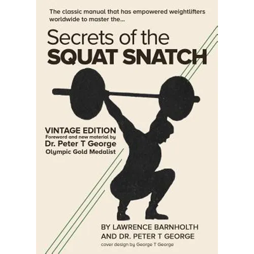 Secrets of the Squat Snatch - Paperback