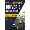 Tennessee Driver's Workbook: 320+ Practice Driving Questions to Help You Pass the Tennessee Learner's Permit Test - Paperback