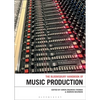 The Bloomsbury Handbook of Music Production - Paperback