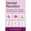Dental Revision: Questions and Answers to Pass Exams in Dentistry - Paperback