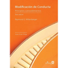 Modificación de Conducta: Principios y Procedimientos, sexta edición - Paperback