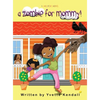A Zombie For Mommy!: A Children's Novel - Hardcover