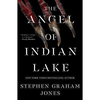 The Angel of Indian Lake - Hardcover