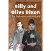 Billy and Olive Dixon: The Plainsman and His Lady - Paperback