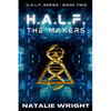 H.A.L.F.: The Makers - Paperback